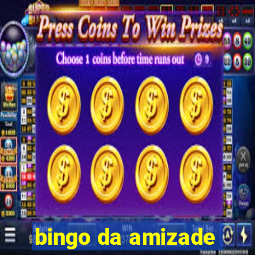 bingo da amizade